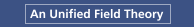 Unified Field Theory